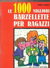 Le mille migliori barzellette per ragazzi