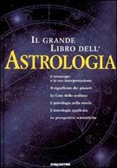 Il grande libro dell'astrologia