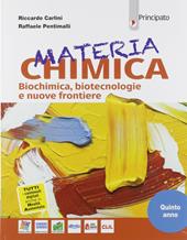 Materia chimica. Biochimica. Con e-book. Con espansione online