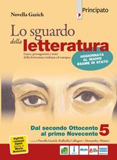 Lo sguardo della letteratura. Con e-book. Con espansione online. Vol. 4