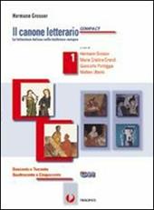 Il canone letterario compactLIM. Con e-book. Con espansione online. Con libro. Vol. 3: Secondo Ottocento. Fra Ottocento e Novecento. Novecento