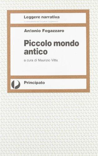 Piccolo mondo antico. - Antonio Fogazzaro - Libro Principato 1992 | Libraccio.it