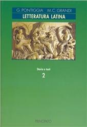 Letteratura latina. Vol. 2: Dalla tarda Repubblica al principato.