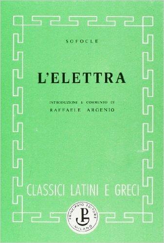 Elettra - Sofocle - Libro Principato 1900 | Libraccio.it