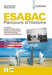 ESABAC. Parcours d'histoire. Con ebook. Con espansione online