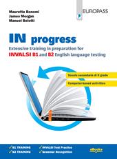 In progress. Extensive training in preparation for INVALSI B1 and B2. Con e-book. Con espansione online