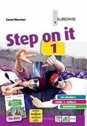 Step on it. Con storia. Con e-book. Con espansione online. Vol. 1