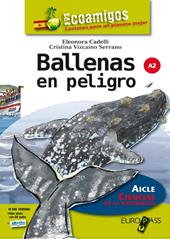 Ballenas en peligro. Livello A2. Con espansione online