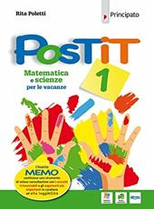 Postit. Matematica e scienze compiti per le vacanze. Con ebook. Con espansione online. Vol. 1