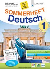 Sommerheft Deutsch Neu. Mit Grammatik. Con e-book. Con espansione online. Vol. 1