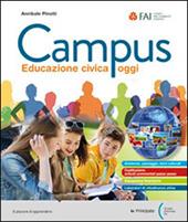 Campus. Educazione civica oggi. Con e-book. Con espansione online