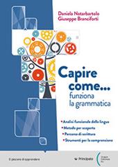 Capire come.... funziona la grammatica. Con e-book. Con espansione online