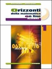 Orizzonti della matematica online. Algebra. Con espansione online. Vol. 2