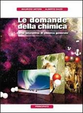 Le domande della chimica. Chimica generale-Organica. Con DVD. Con espansione online