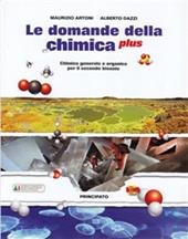 Le domande della chimica plus. Con quaderno di laboratorio. LibroLIM. Con e-book. Con espansione online