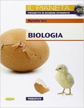 Il pianeta. Biologia. Con e-book. Con espansione online