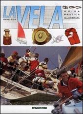 La vela. Guida pratica illustrata