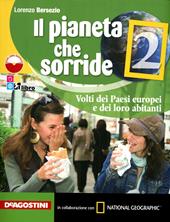 Il pianeta che sorride. Con atlante. Con espansione online. Vol. 2