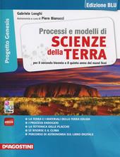 Processi e modelli di scienze della terra. Vol. unico. Ediz. blu. Con e-book. Con espansione online