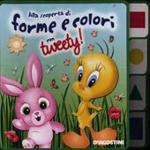 Alla scoperta di forme e colori con Tweety!