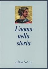 L' uomo nella storia. Cofanetto