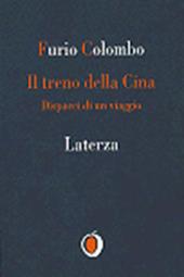 Il treno della Cina. Dispacci di un viaggio