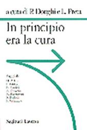 In principio era la cura