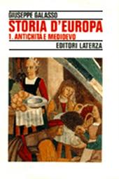 Storia d'Europa. Vol. 1: Antichità e Medioevo.
