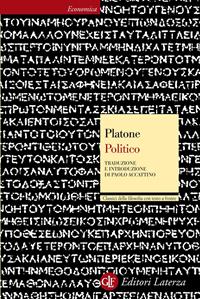 Politico. Testo greco a fronte - Platone - Libro Laterza 1997, Economica Laterza. Classici filosofia | Libraccio.it