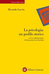 La psicologia. Un profilo storico