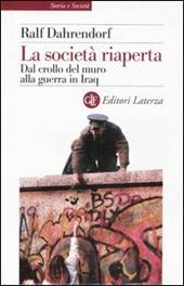 La società riaperta. Dal crollo del muro alla guerra in Iraq