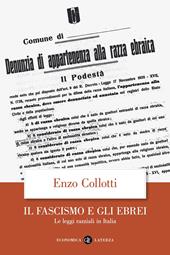 Il fascismo e gli ebrei. Le leggi razziali in Italia