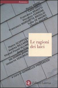 Le ragioni dei laici  - Libro Laterza 2006, Economica Laterza | Libraccio.it