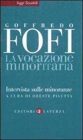 La vocazione minoritaria. Intervista sulle minoranze