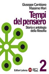 Tempi del pensiero. Con materiali per il docente. Con espansione online. Vol. 2: Età moderna