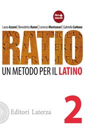 Ratio. Un metodo per il latino. Vol. 2