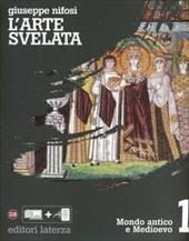 L'arte svelata. Con espansione online. Vol. 1