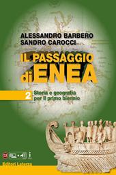 Il passaggio di Enea. Con e-book. Con espansione online. Vol. 2