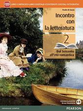 Incontro con la letteratura. Con e-book. Con espansione online. Vol. 2