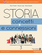 Storia. Concetti e connessioni. Con e-book. Con espansione online. Vol. 3