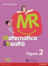 Matematica e realtà. Figure. Con espansione online. Vol. 2