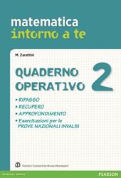 Matematica intorno a te. Quaderno. Vol. 2