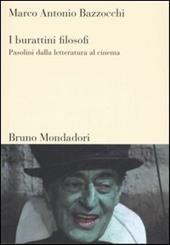 I burattini filosofi. Pasolini dalla letteratura al cinema