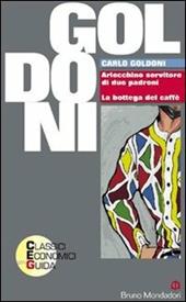 Arlecchino servitore di due padroni-La bottega del caffè