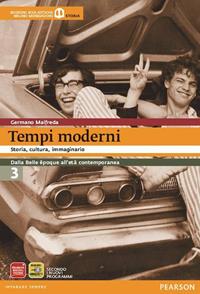 Tempi moderni. Con espansione online. Vol. 3 - Germano Maifreda - Libro Edizioni Scolastiche Bruno Mondadori 2012 | Libraccio.it