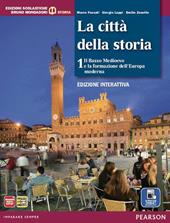 Città della storia. Con atlante. Con e-book. Con espansione online. Vol. 1