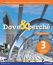 Dove e perché. Ediz. interattiva. Vol. 3. Con e-book. Con espansione online. Vol. 3