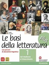 Basi della letteratura plus. Materiali per il docente. Con INVALSI. Vol. 1