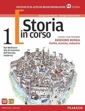 Storia in corso. Con atlante. Ediz. rossa. Con espansione online. Vol. 1