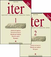 Iter. Materiali e metodi per la traduzione latina. Vol. 2